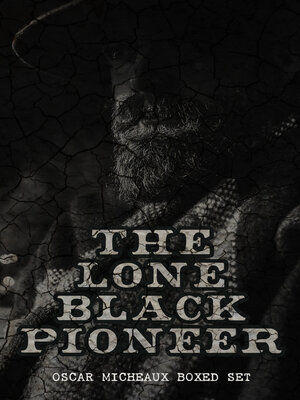 cover image of The Lone Black Pioneer